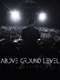 Above Ground Level: Dubfire