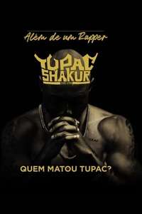 Who Killed Tupac? - Poster
