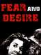 Fear and Desire