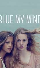 Blue My Mind