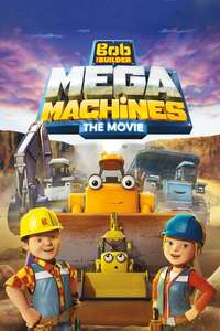 Bob the Builder: Mega Machines - Poster