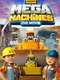 Bob the Builder: Mega Machines