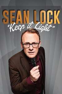 Sean Lock: Keep It Light - Poster