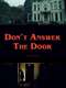 Don't Answer the Door