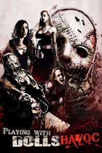 Playing with Dolls: Havoc - Poster