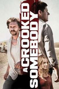 A Crooked Somebody - Poster