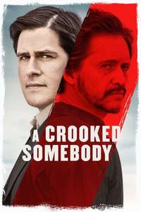 A Crooked Somebody - Poster