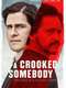 A Crooked Somebody