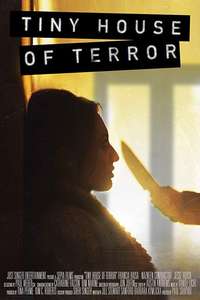 Tiny House of Terror - Poster