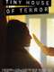 Tiny House of Terror