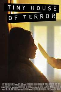 Tiny House of Terror - Poster