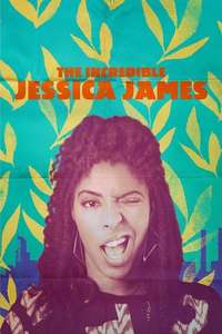 The Incredible Jessica James - Poster