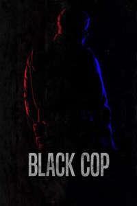 Black Cop - Poster