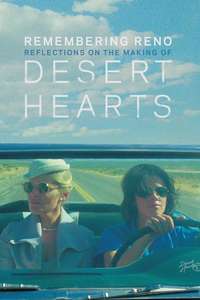 Remembering Reno: Reflections on the Making of Desert Hearts - Poster