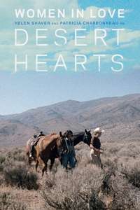 Women in Love: Helen Shaver and Patricia Charbonneau on Desert Hearts - Poster
