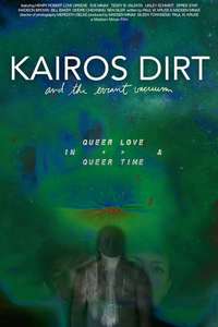 Kairos Dirt and the Errant Vacuum - Poster
