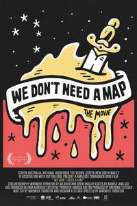We Don't Need a Map - Poster