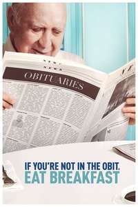 If You're Not In The Obit  Eat Breakfast - Poster