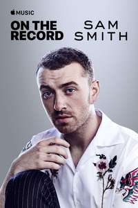 On the Record: Sam Smith - The Thrill of It All - Poster