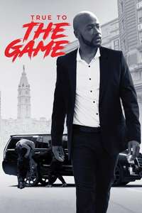 True to the Game - Poster