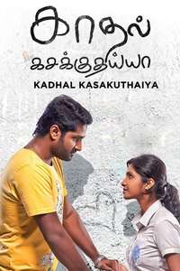 Kadhal Kasakuthaiya - Poster