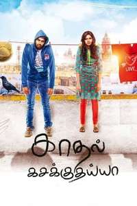Kadhal Kasakuthaiya - Poster