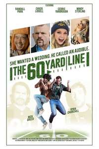 The 60 Yard Line - Poster