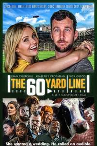 The 60 Yard Line - Poster