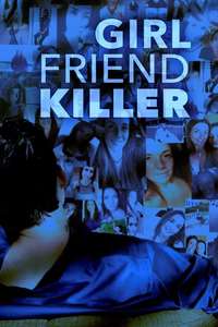 Girlfriend Killer - Poster
