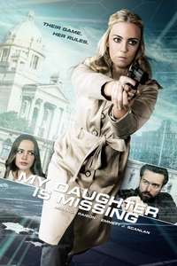 My Daughter Is Missing - Poster