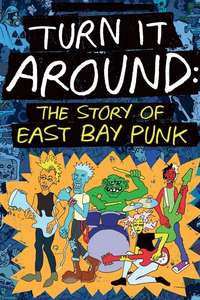 Turn It Around: The Story of East Bay Punk - Poster