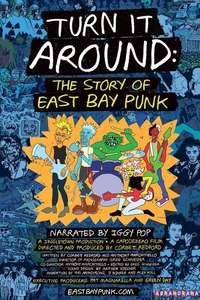 Turn It Around: The Story of East Bay Punk - Poster