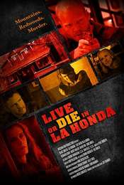 Live or Die in La Honda