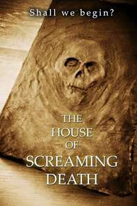 The House of Screaming Death - Poster