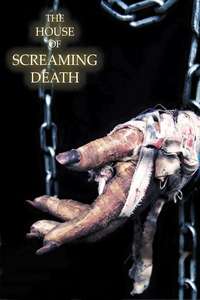 The House of Screaming Death - Poster