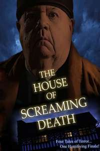 The House of Screaming Death - Poster