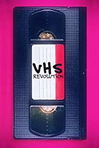 VHS Revolution - Poster