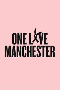 One Love Manchester - Poster