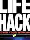 Life Hack