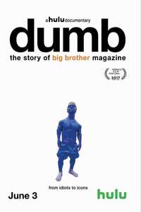 Dumb: The Story of Big Brother Magazine - Poster