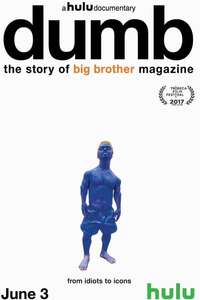 Dumb: The Story of Big Brother Magazine - Poster