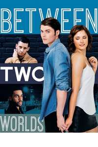 Between Two Worlds - Poster
