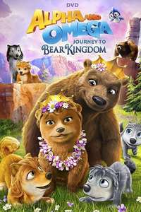 Alpha & Omega: Journey to Bear Kingdom - Poster