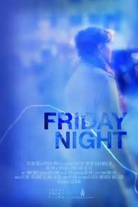 Friday Night - Poster