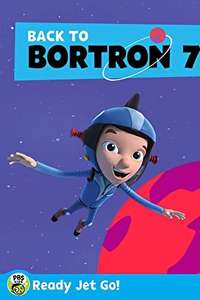 Ready Jet Go! Back to Bortron 7 - Poster