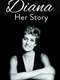 Diana: In Her Own Words