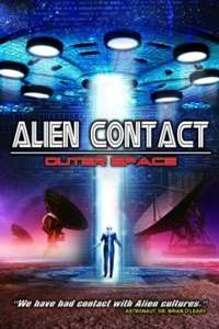 Alien Contact: Outer Space - Poster