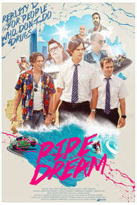 Pipe Dream - Poster