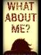 What About ME?