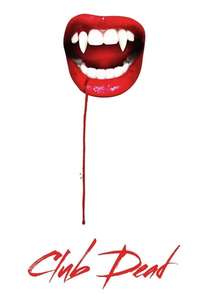 Club Dead - Poster